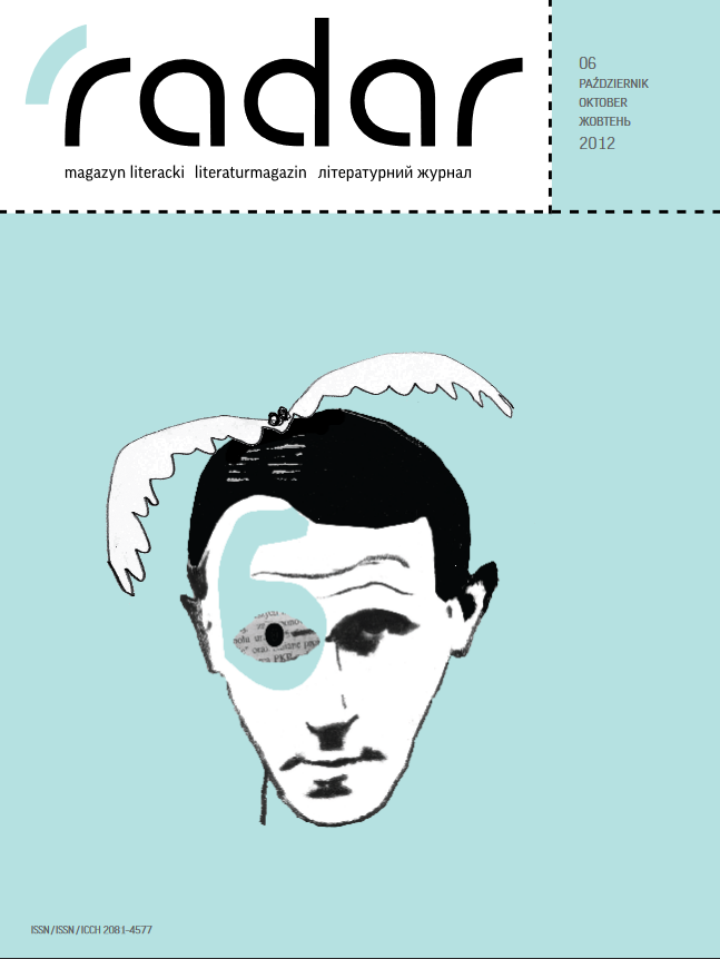 40. R. Serednicka, U. Pieczek, Magazyn literacki „Radar”, Kraków 2012, nr 6