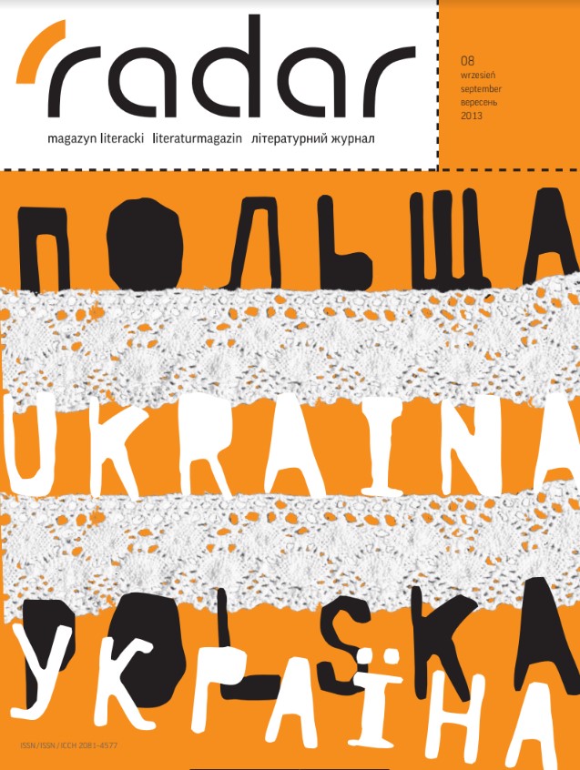 42. R. Serednicka, U. Pieczek, Magazyn literacki „Radar”, Kraków 2013, nr 8
