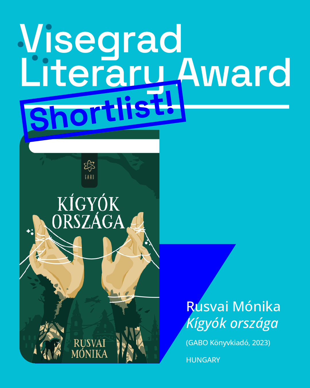 Mónika Rusvai, Kígyók Országa (GABO Könyvkiadó, 2023)