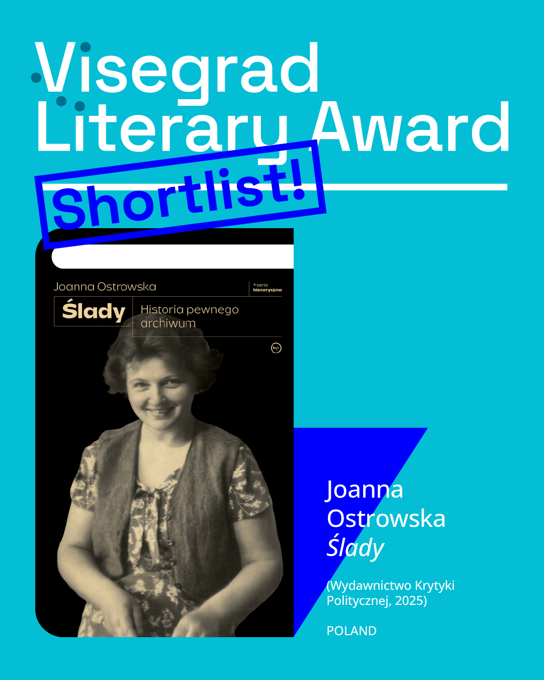 Visegrad Literary Award - Joanna Ostrowska, Traces