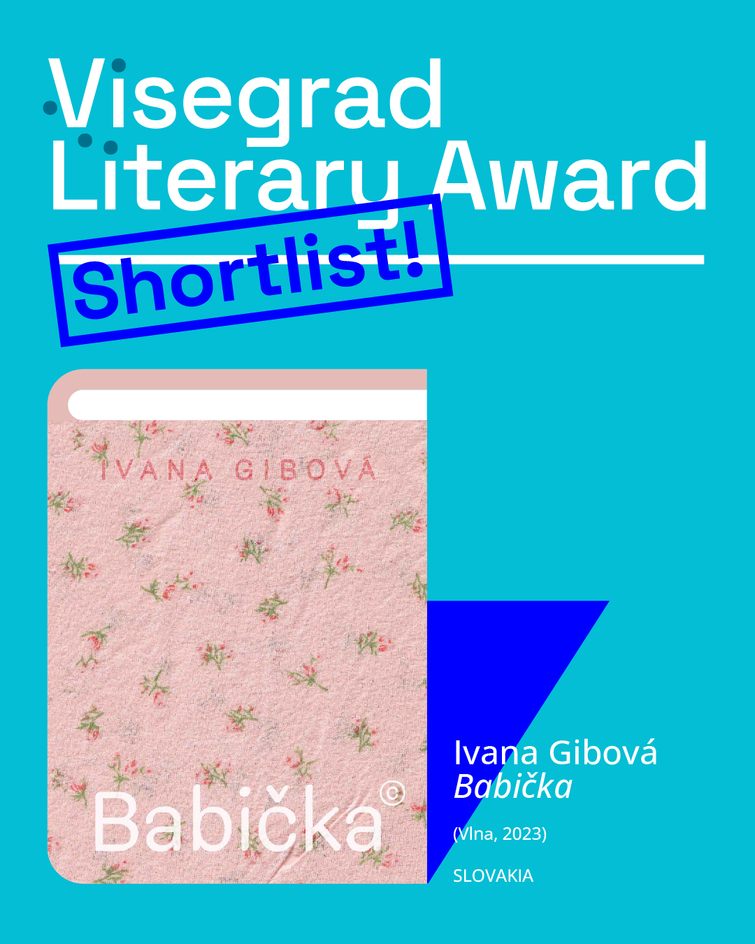 Wyszehradzka Nagroda Literacka - Ivana Gibová, “Babička©”