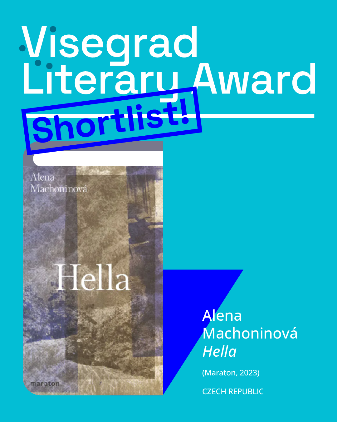 Wyszehradzka Nagroda Literacka - Alena Machoninová, Hella (Nakladatelství Maraton, 2023)